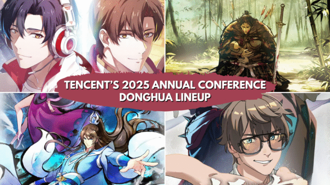 tencent’s 2025 annual conference chinese anime donghua